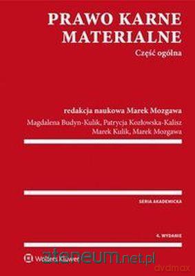 Prawo karne materialn. Część ogólna [KSIĄŻKA]