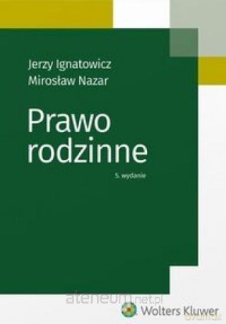 Prawo rodzinne - Jerzy Ignatowicz, Mirosław Nazar [KSIĄŻKA]