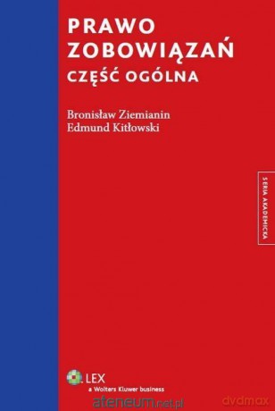 Prawo zobowiązań. Część ogólna - Bronisław Ziemianin, Edmund Kitłowski [KSIĄŻKA]