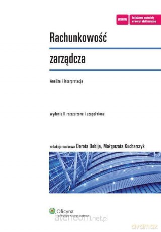 Rachunkowość zarządcza. Analiza i interpretacja [KSIĄŻKA]
