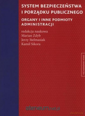 System bezpieczeństwa i porządku publicznego [KSIĄŻKA]