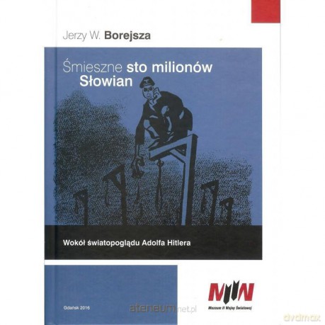 Śmieszne sto milionów Słowian - Jerzy Borejsza [KSIĄŻKA]