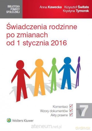 Świadczenia rodzinne po zmianach od 1 stycznia [KSIĄŻKA]