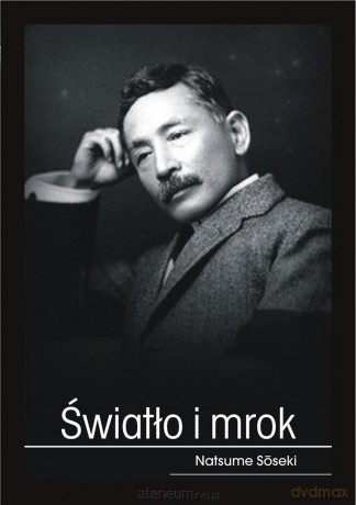 Światło i mrok - Natsume Soseki [KSIĄŻKA]