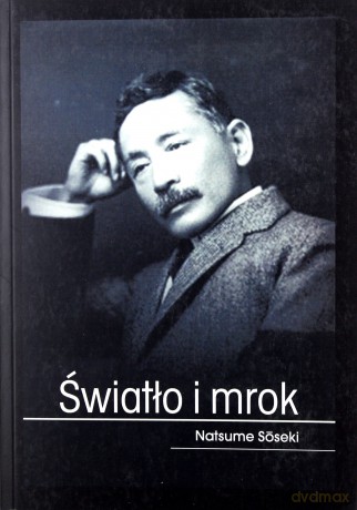 Światło i mrok - Natsume Soseki [KSIĄŻKA]