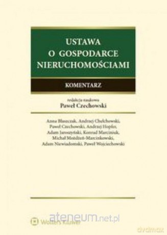 Ustawa o gospodarce nieruchomościami. Komentarz [KSIĄŻKA]