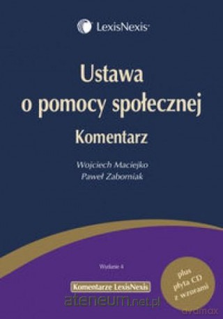 Ustawa o pomocy społecznej Komentarz - Wojciech Maciejko, Paweł Zaborniak [KSIĄŻKA]