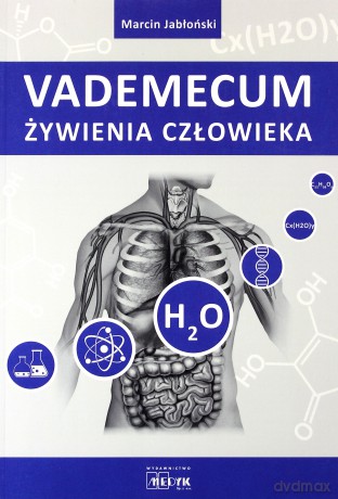Vademecum żywienia człowieka - Marcin Jabłoński [KSIĄŻKA]
