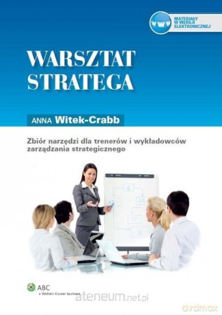 Warsztat stratega - Anna Witek-Crabb [KSIĄŻKA]