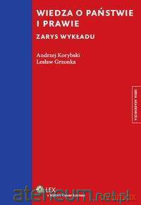 Wiedza o państwie i prawie [KSIĄŻKA]