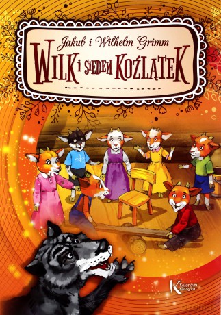 Wilk i siedem koźlątek kolor - Jakub i Wilhelm Grimm [KSIĄŻKA]