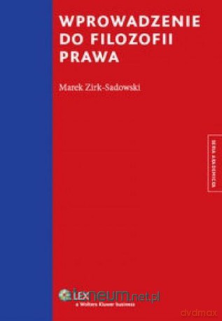 Wprowadzenie do filozofii prawa - Marek Zirk-Sadowski [KSIĄŻKA]