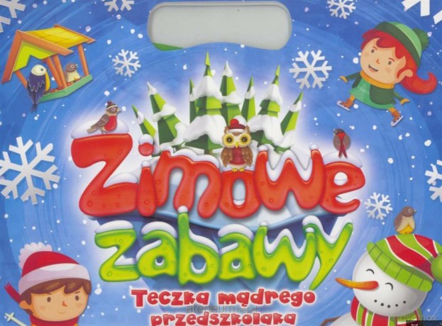 Zimowe zabawy. Teczka mądrego przedszkolaka [KSIĄŻKA]
