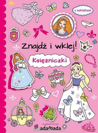 Znajdź i wklej! Księżniczki [KSIĄŻKA]