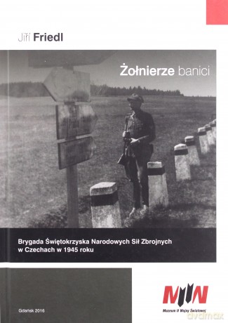 Żołnierze banici - Jiri Friedl [KSIĄŻKA]