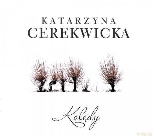 Katarzyna Cerekwicka: Kolędy [CD]