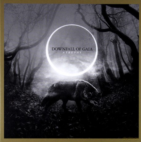 Downfall Of Gaia: Atrophy [CD]