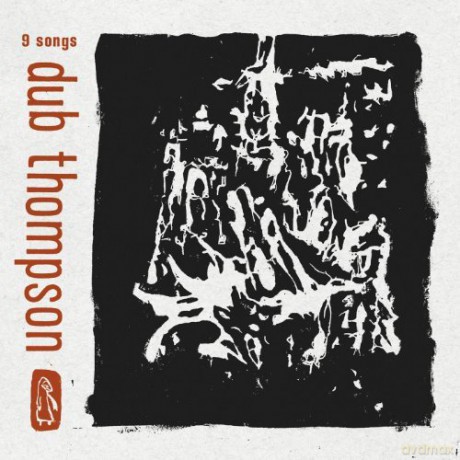 Dub Thompson: 9 Songs [Winyl]