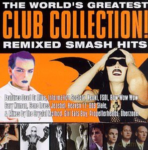 Various Artists (DeadOrAlive,GaryNuman,Kraftwelt,Astralasia,Heaven17...): World\'s Greatest Club Collection! [CD]