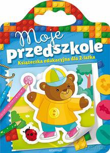 Moje przedszkole od 2 lat [KSIĄŻKA]