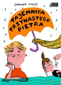Tajemnica trzynastego piętra - Joanna Kmieć [KSIĄŻKA]