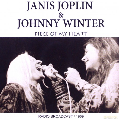 Janis Joplin & Johnny Winter: Piece Of My Heart [CD]