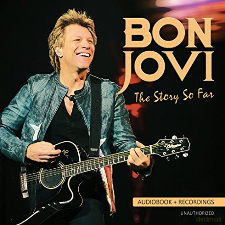 Bon Jovi: The Story So Far [CD]