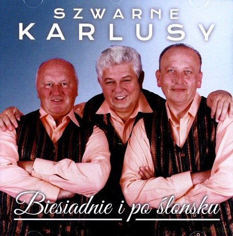 Szwarne Karlusy: Biesiadnie I Po Śląsku [CD]