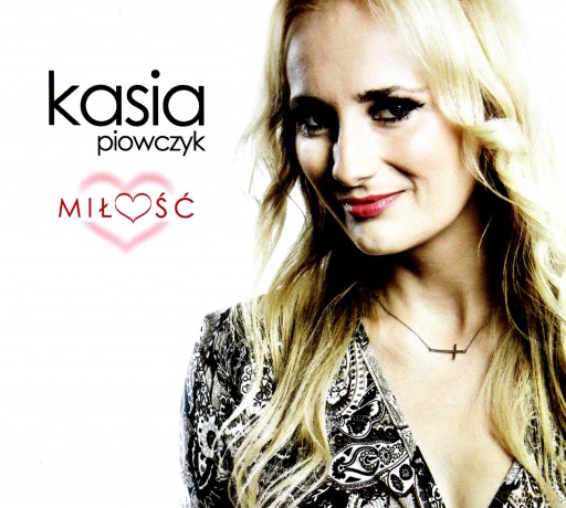 Katarzyna Piowczyk: Miłość [CD]