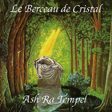Ash Ra Tempel: Le Berceau De Cristal [CD]