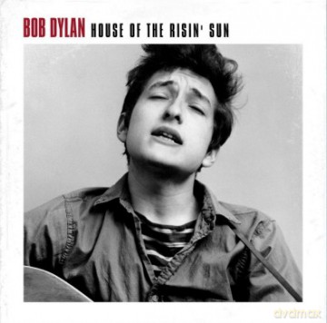 Bob Dylan: House Of The Risin Sun [Winyl]