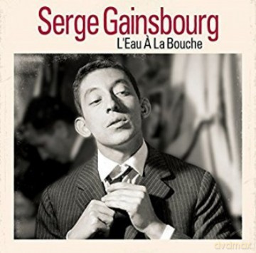 Serge Gainsbourg: L'eau A La Bouche [Winyl]