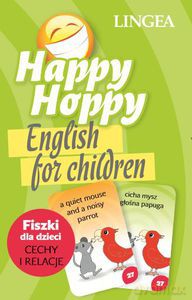 Happy Hoppy fiszki dla dzieci - angielski. Cechy i relacje [KSIĄŻKA]