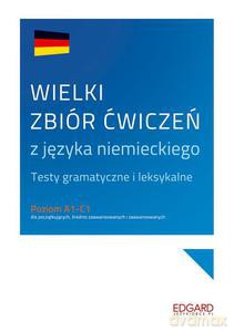 Wielki zbiór ćwiczeń z języka niemieckiego [KSIĄŻKA]