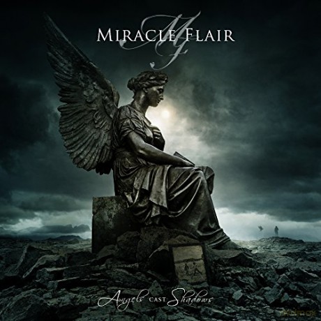 Miracle Flair: Angels Cast Shadows [CD]
