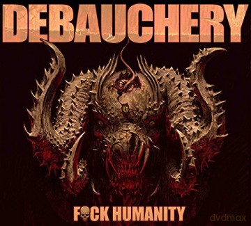 Debauchery: Fuck Humanity [Winyl]