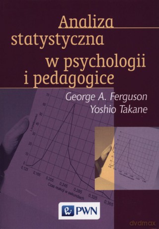 Analiza statystyczna w psychologii i pedagogice - George A. Ferguson [KSIĄŻKA]