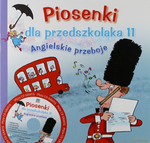 Angielskie przeboje. Piosenki dla przedszkolaka 11 - Agnieszka Kłos-Milewska [KSIĄŻKA]+[CD]
