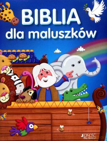 Biblia dla maluszków [KSIĄŻKA]