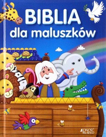 Biblia dla maluszków [KSIĄŻKA]