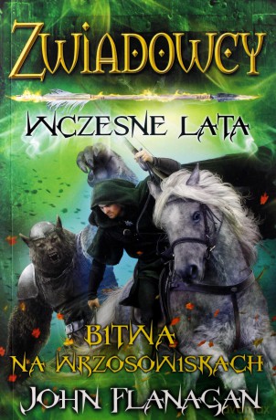 Bitwa na wrzosowiskach. Zwiadowcy wczesne lata (Tom 2) - John Flanagan [KSIĄŻKA]