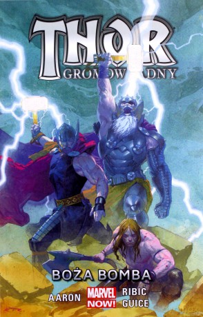 Boża bomba. Thor gromowładny (Tom 2) - Jason Aaron [KOMIKS]