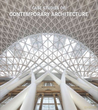 Case studies of contemporary architecture [KSIĄŻKA]