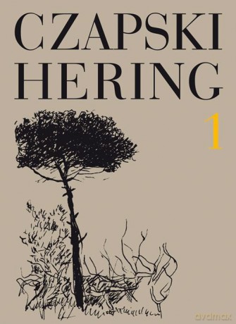 Czapski Hering. Listy (Tom 1) - Józef Czapski [KSIĄŻKA]