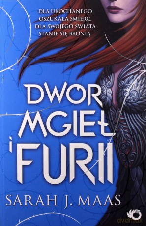Dwór mgieł i furii - Sarah J. Maas [KSIĄŻKA]
