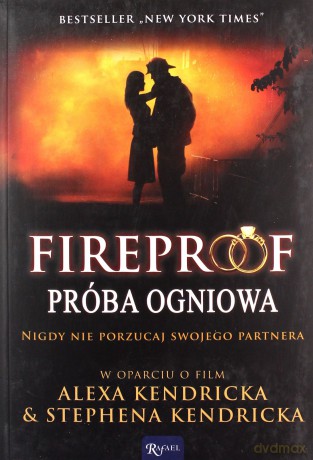 Fireproof. Próba ogniowa [KSIĄŻKA]