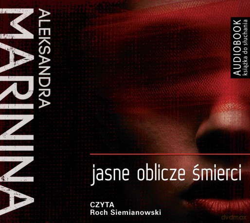 Jasne oblicze śmierci - Aleksandra Marinina [AUDIOBOOK]