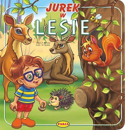 Jurek w lesie - Zofia Kaliska [KSIĄŻKA]