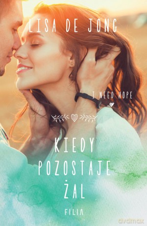Kiedy pozostaje żal - Lisa De Jong [KSIĄŻKA]