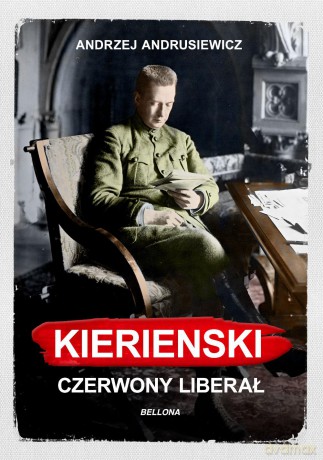 Kiereński. Czerwony liberał - Andrzej Andrusiewicz [KSIĄŻKA]